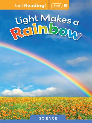 cover image of Light Makes a Rainbow